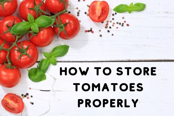 "How to store tomatoes in the fridge"
"how to keep tomatoes fresh in the refrigerator"
